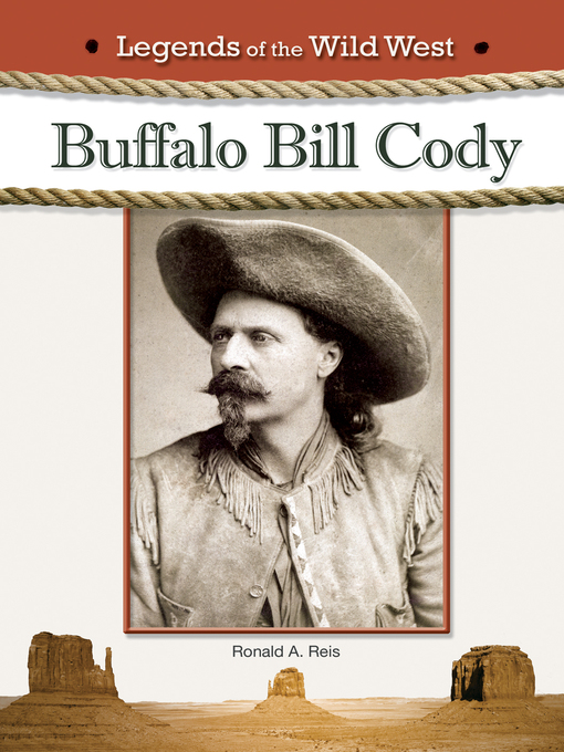 Title details for Buffalo Bill Cody by Ronald A. Reis - Available